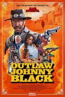 فیلم Outlaw Johnny Black 2023