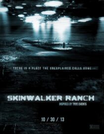 فیلم Skinwalker Ranch 2013