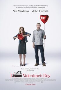 دانلود فیلم I Hate Valentine’s Day 2009