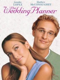 دانلود فیلم The Wedding Planner 2001